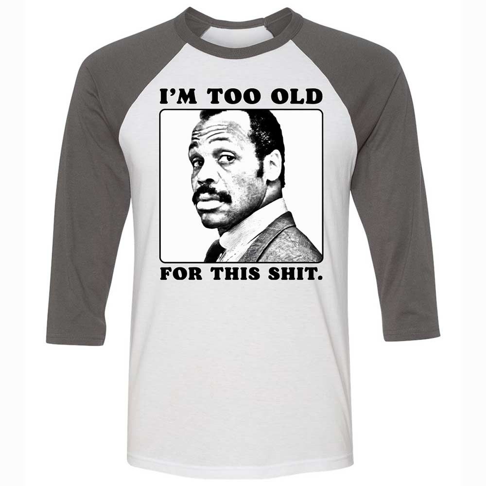 I'm too old for this shit - White/Asphalt - 2
