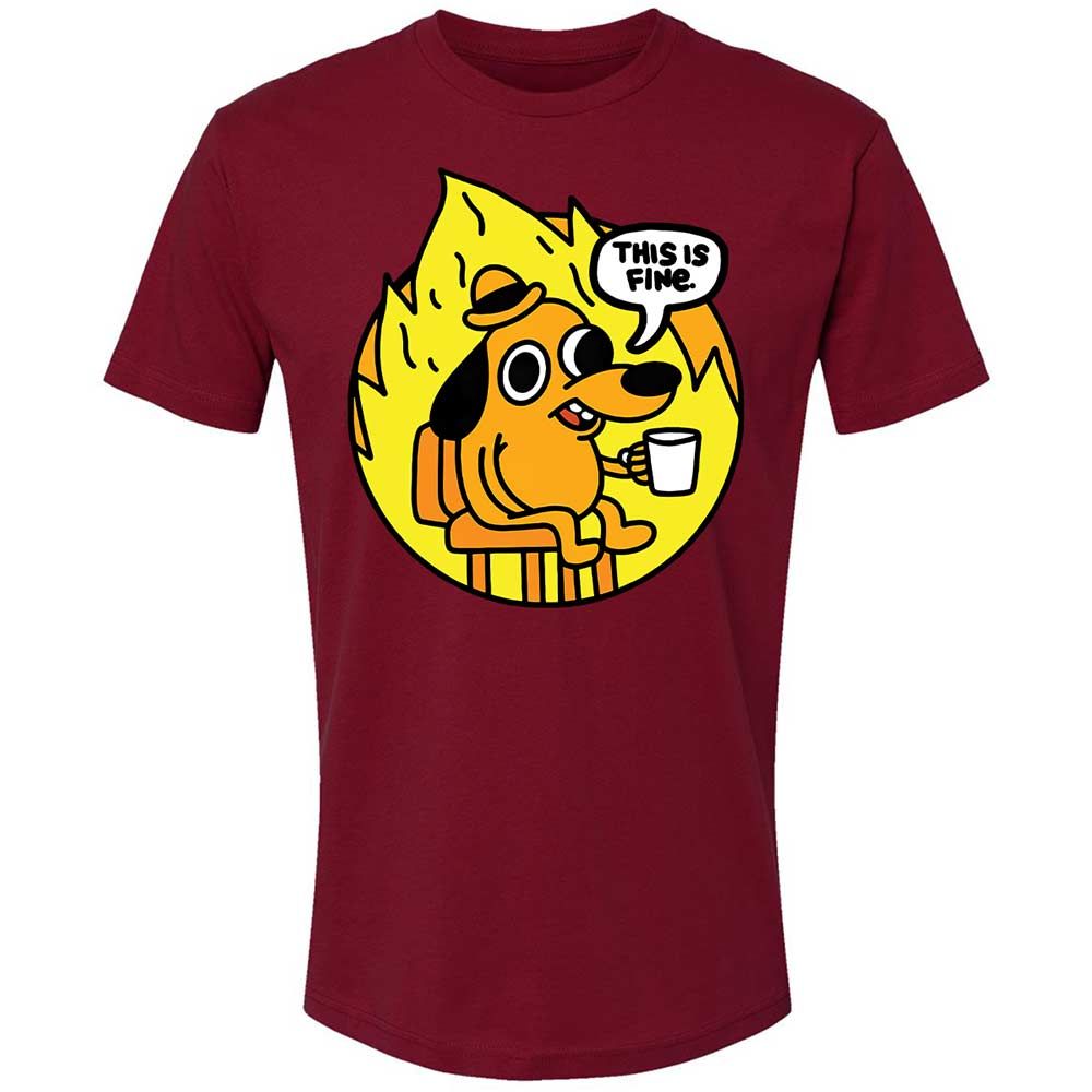 This is Fine - Cardinal - 20
