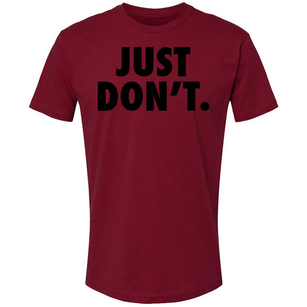 Just Don't. - Cardinal - 20