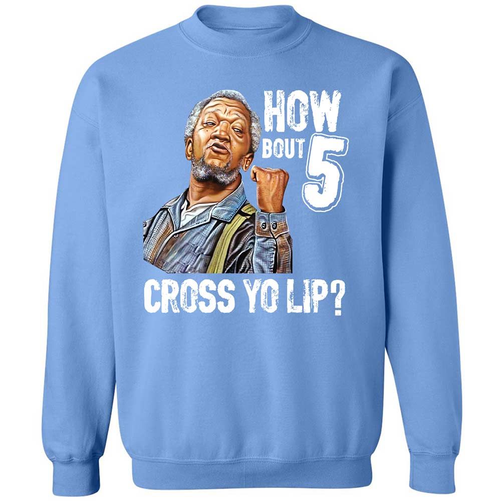 How bout 5 cross yo lip - Carolina Blue - 20