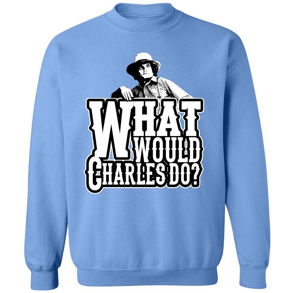 What Would Charles Do? - Carolina Blue - 20