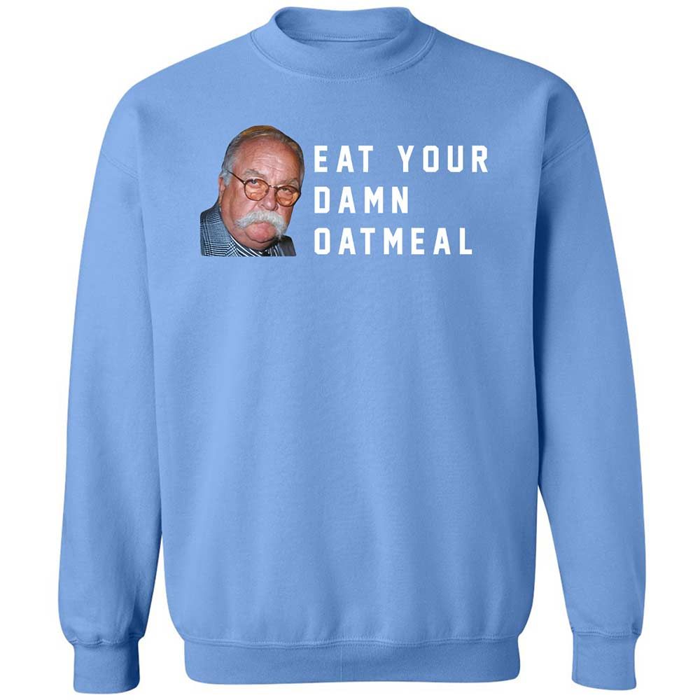 Eat Your Damn Oatmeal - Carolina Blue - 20
