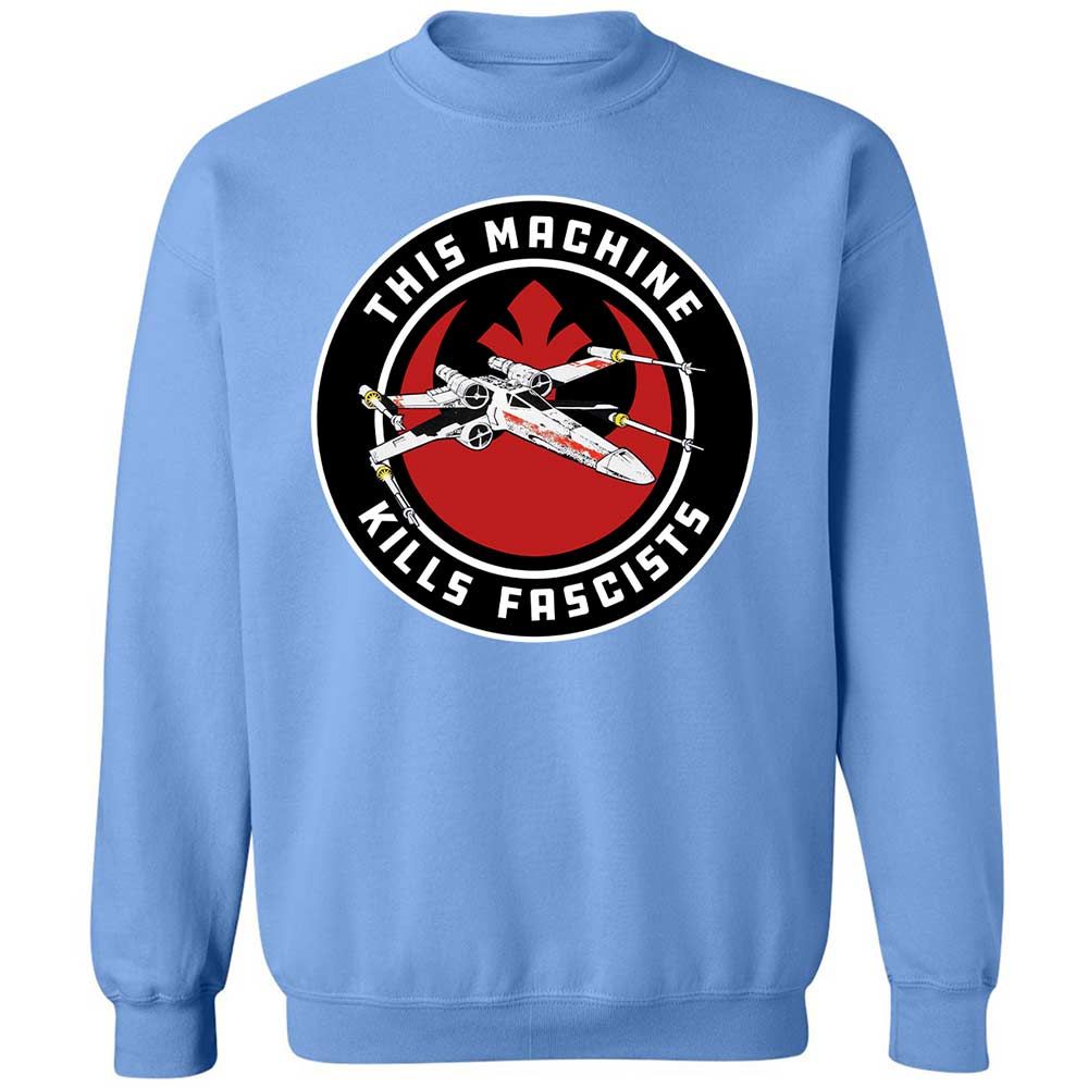 This Machine Kills Fascists - Carolina Blue - 20