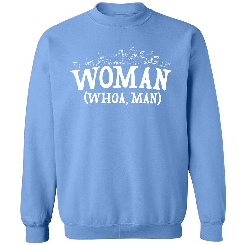 Woman - Whoa, Man - Carolina Blue - 20