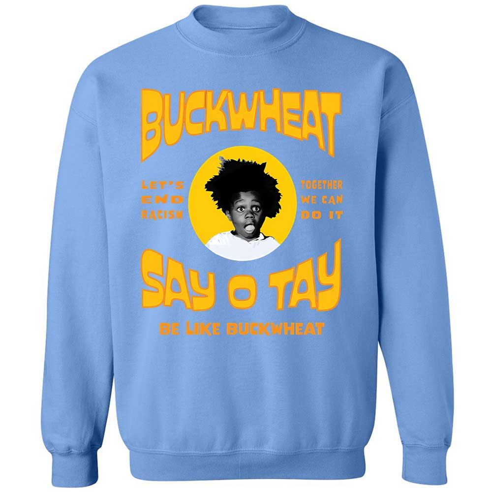 Buckwheat Say OTay - Carolina Blue - 20