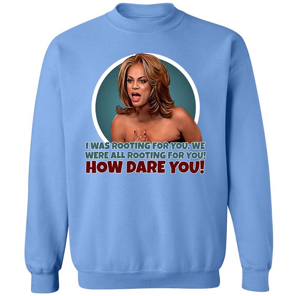 How dare you - Carolina Blue - 20