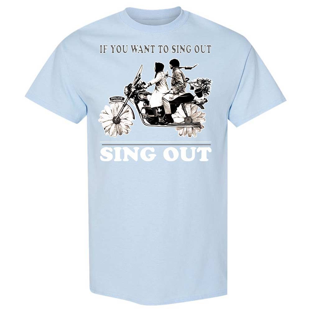If you want to sing out, sing out - Light Blue - 20