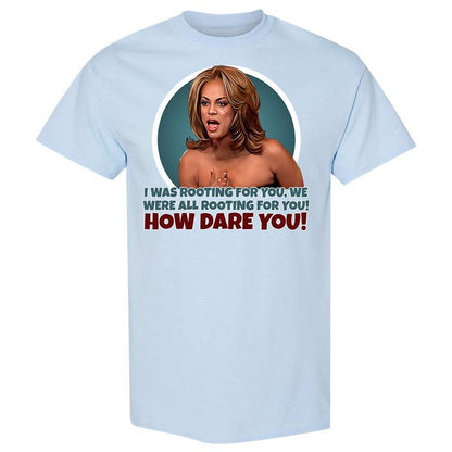 How dare you - Light Blue - 20