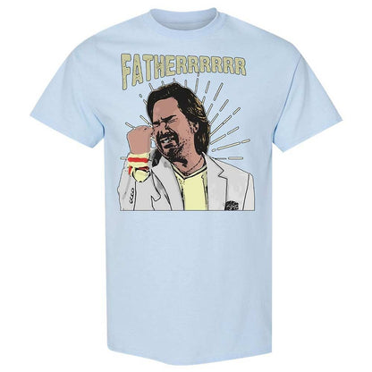 Fatherrrrr - Light Blue - 20
