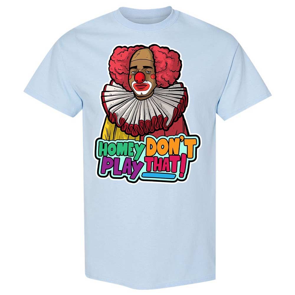 Homey Don't Play That - Light Blue - 20