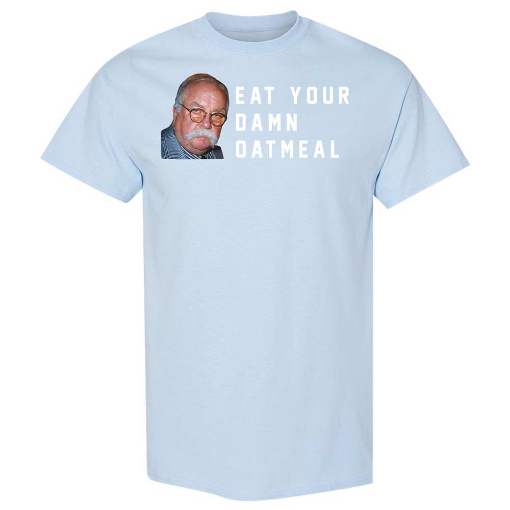 Eat Your Damn Oatmeal - Light Blue - 20