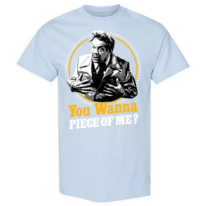You Wanna Piece Of Me! - Light Blue - 20