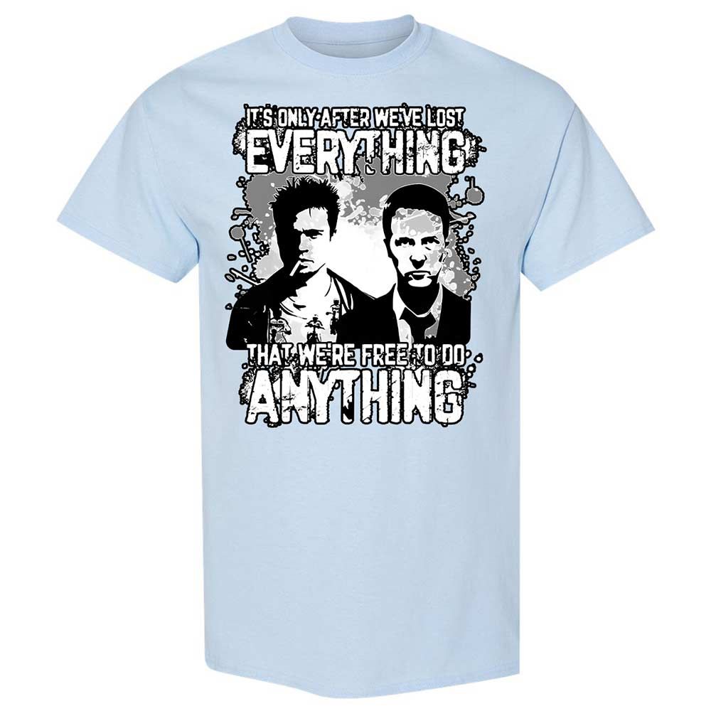 It's only after we've lost everything - Light Blue - 20