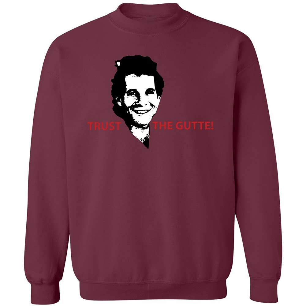 Trust the Gutte - Maroon - 20