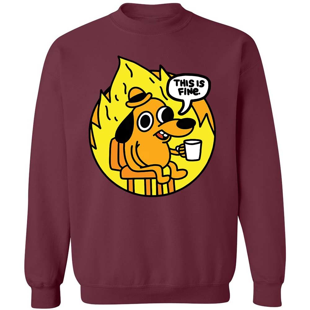 This is Fine - Maroon - 20