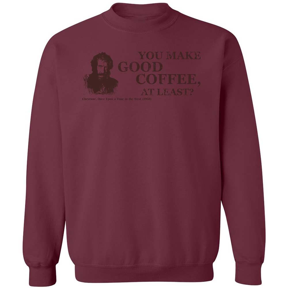 You make good coffee, at least? - Maroon - 20