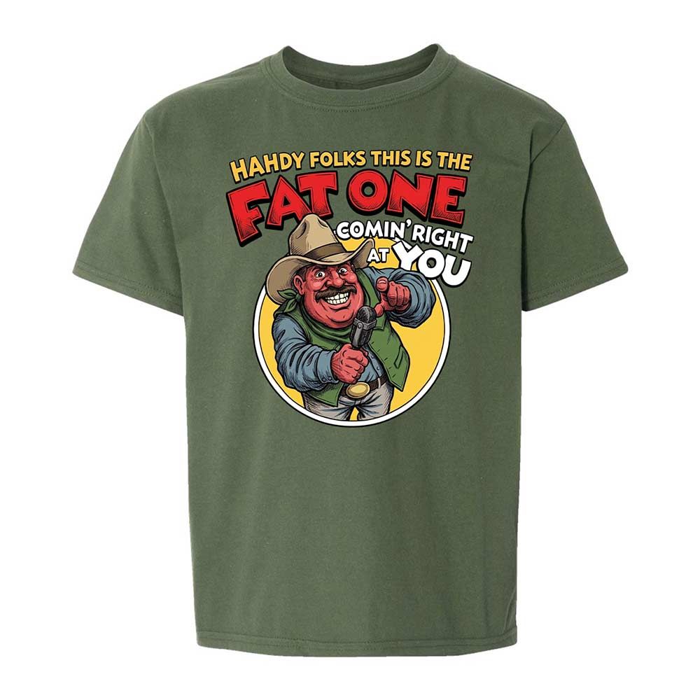 Fat One comin' right at you - Military Green - 20