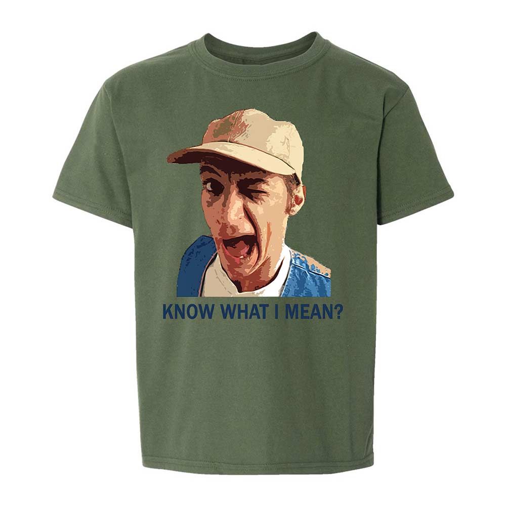Know what I mean - Military Green - 20