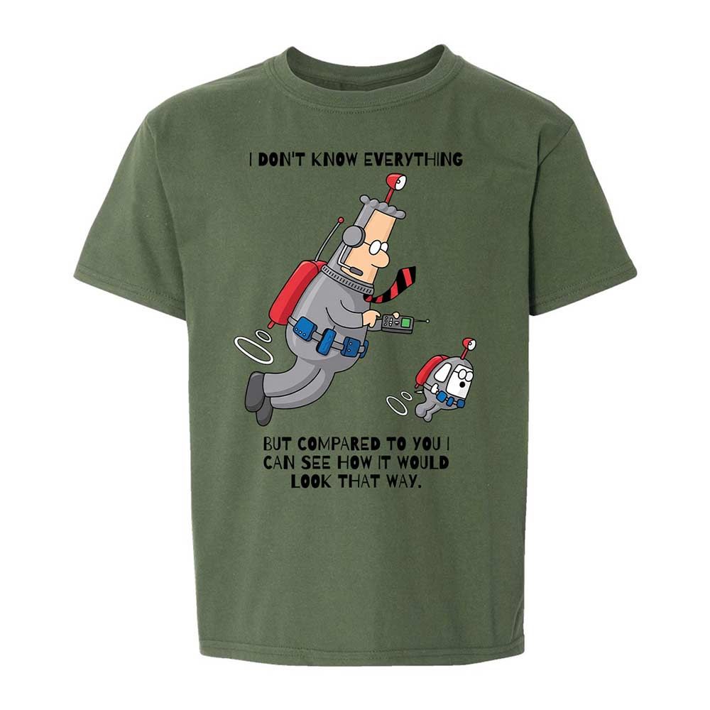 I don't know everything - Military Green - 20