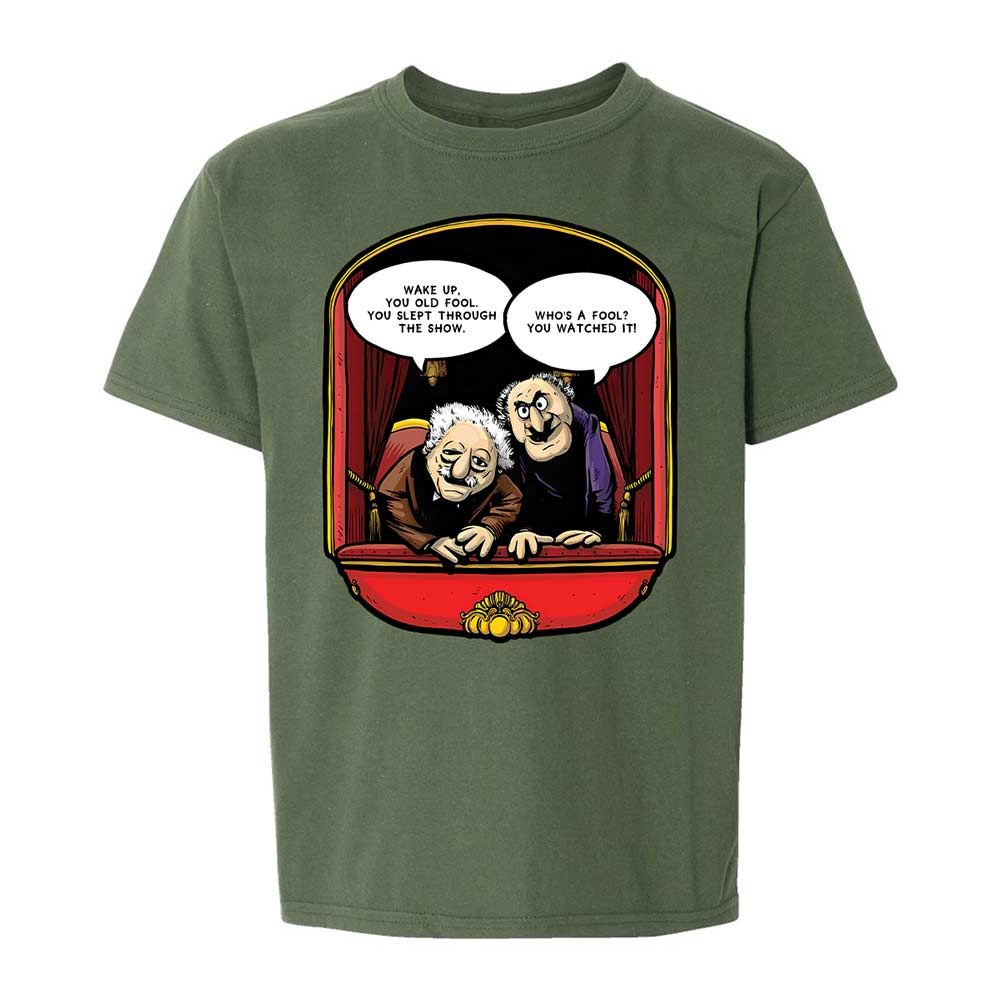 Statler and Waldorf (Wake Up) - Military Green - 20