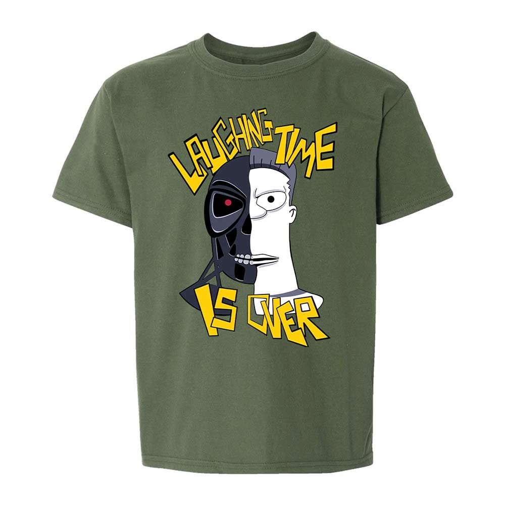 Laughing time is over - Military Green - 20