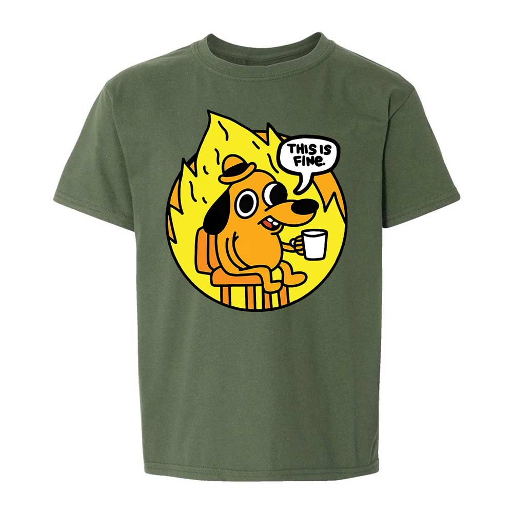 This is Fine - Military Green - 20