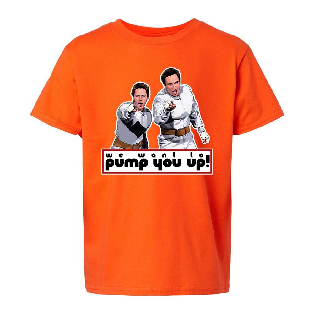 We Want To Pump You Up - Orange - 20