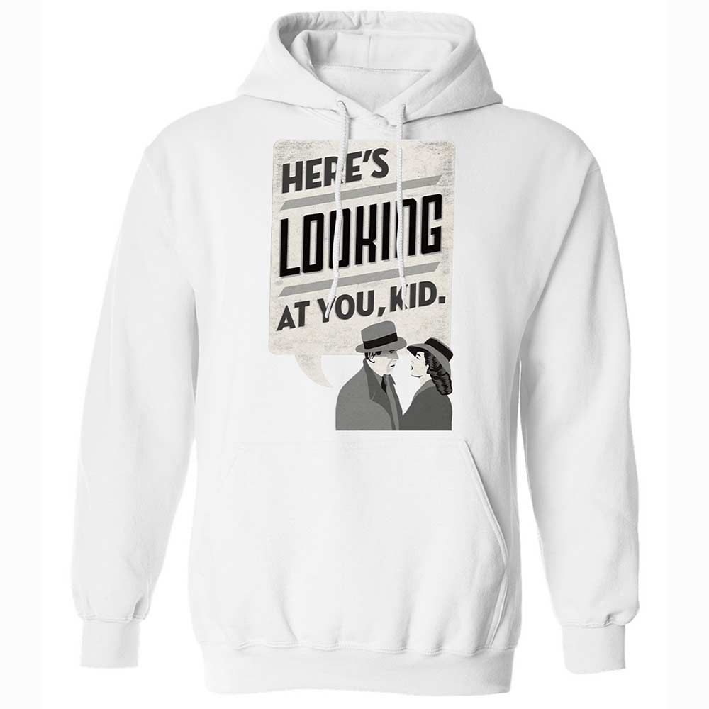 Here's Looking at You Kid - White - 20