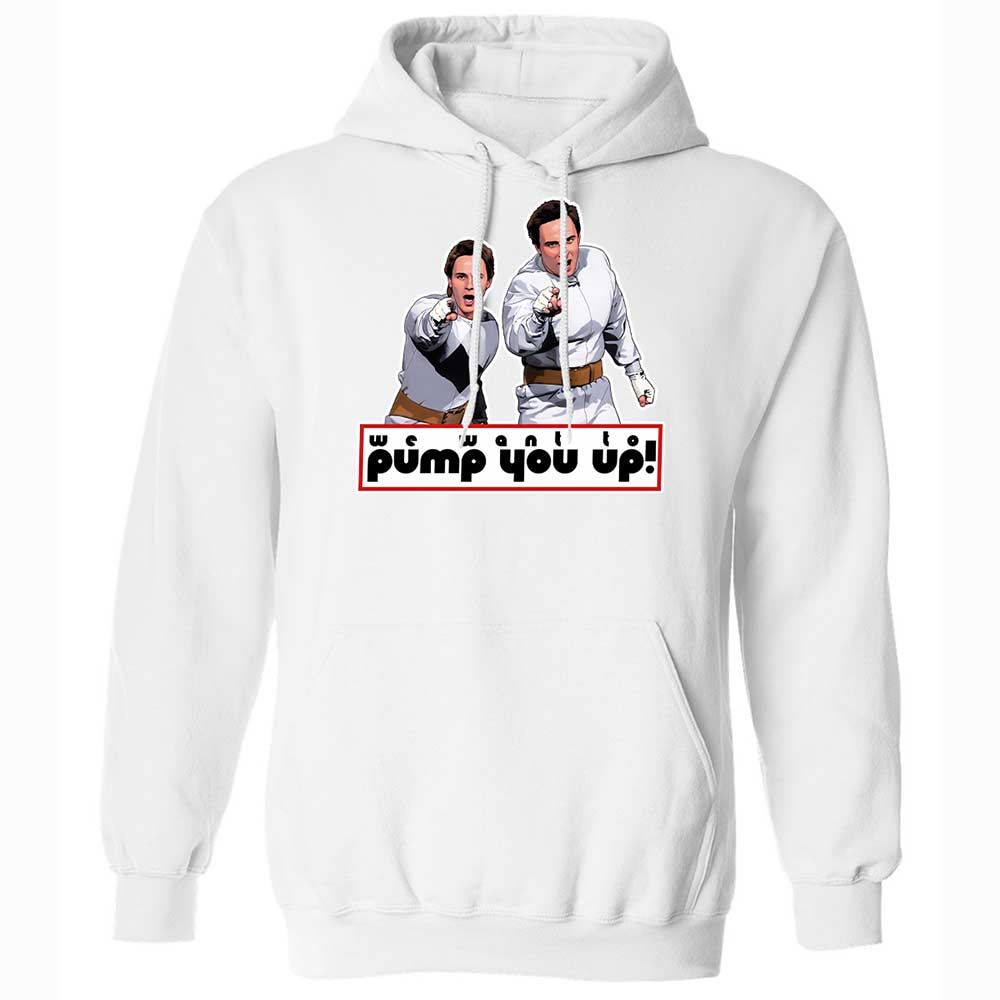 We Want To Pump You Up - White - 20