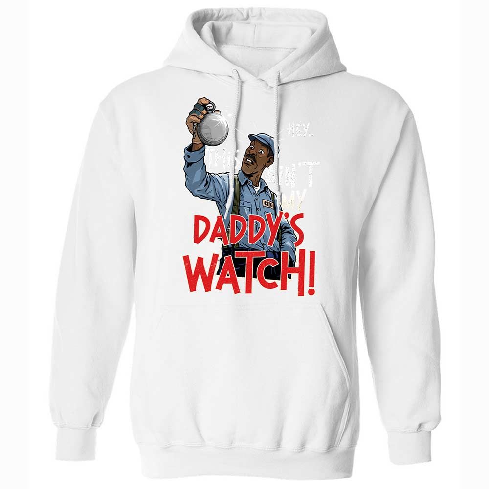 This Ain't My Daddy's Watch - White - 20