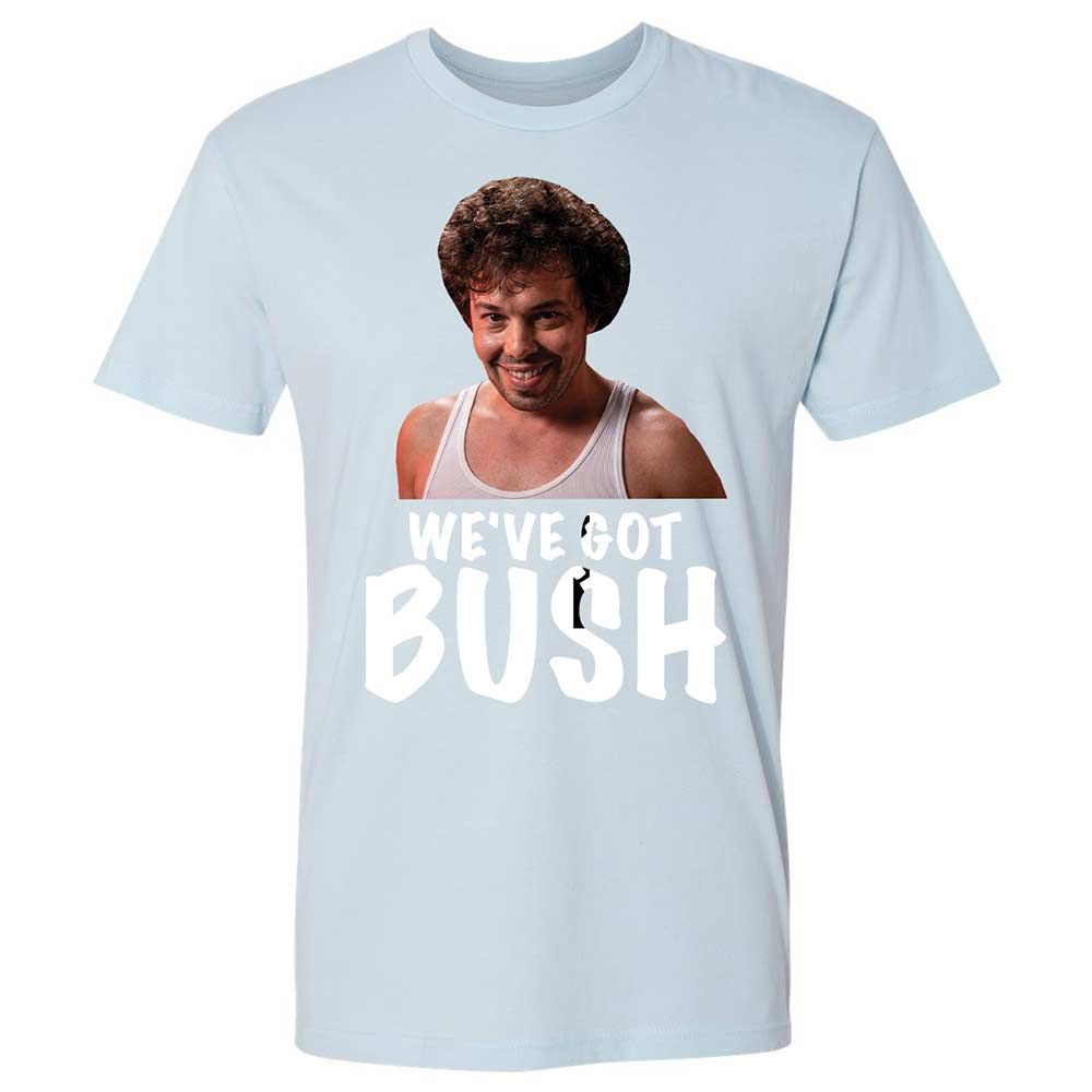 We've got bush - Light Blue - 21
