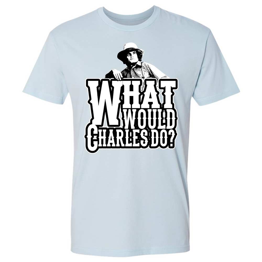 What Would Charles Do? - Light Blue - 21