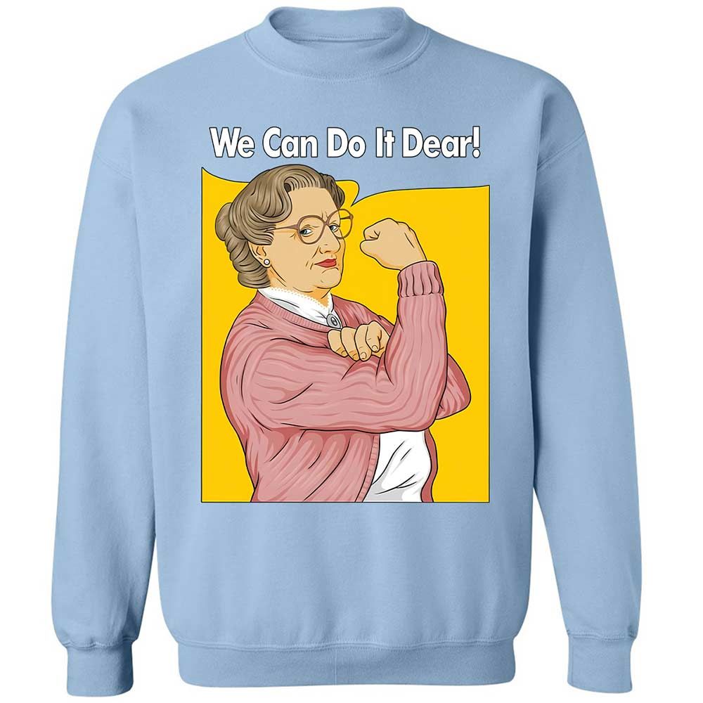 We Can Do It Dear - Light Blue - 21