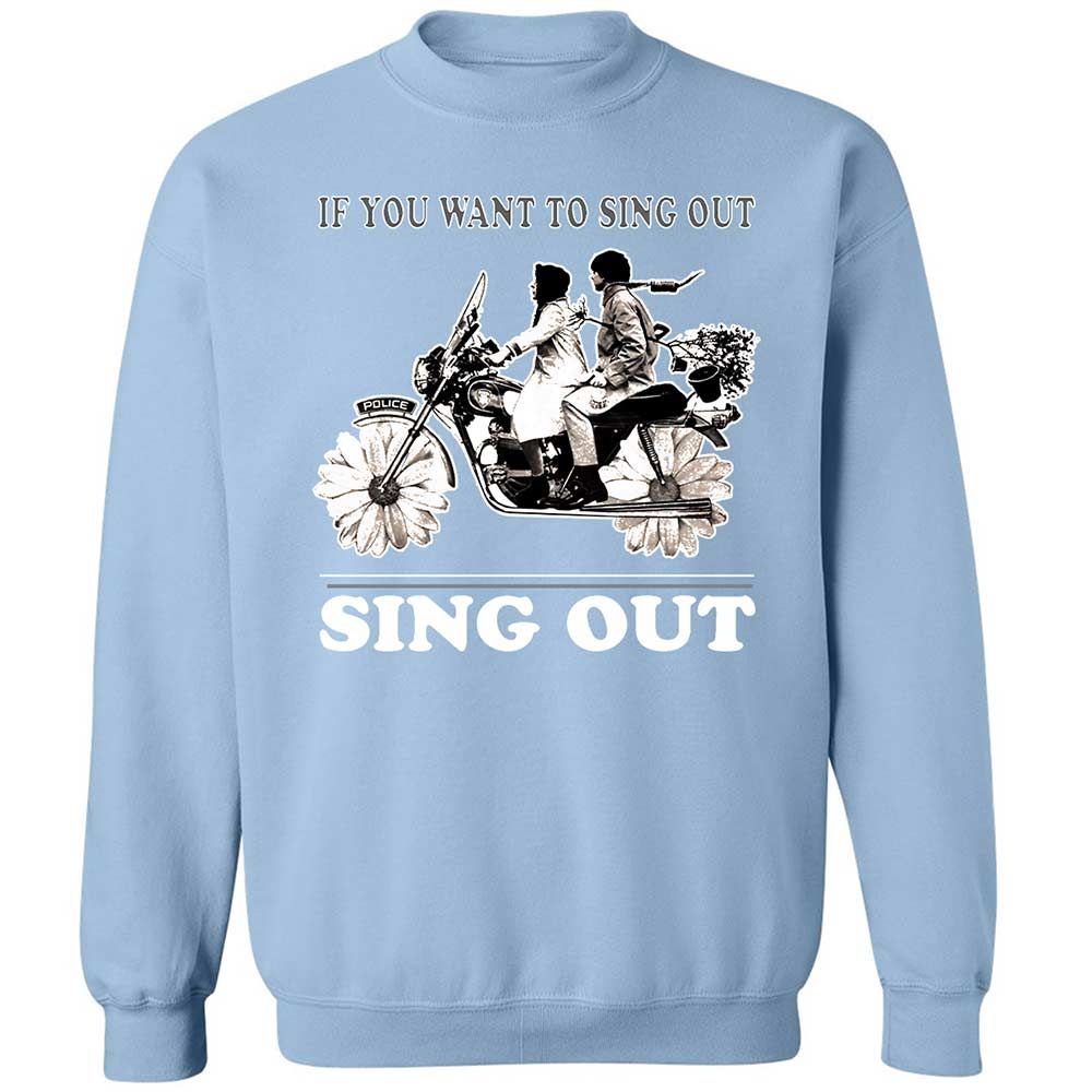 If you want to sing out, sing out - Light Blue - 21