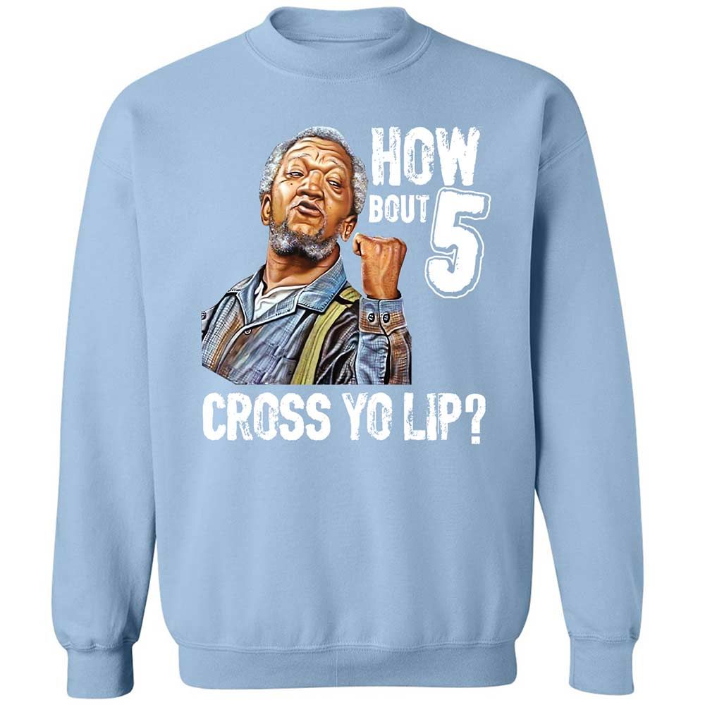 How bout 5 cross yo lip - Light Blue - 21