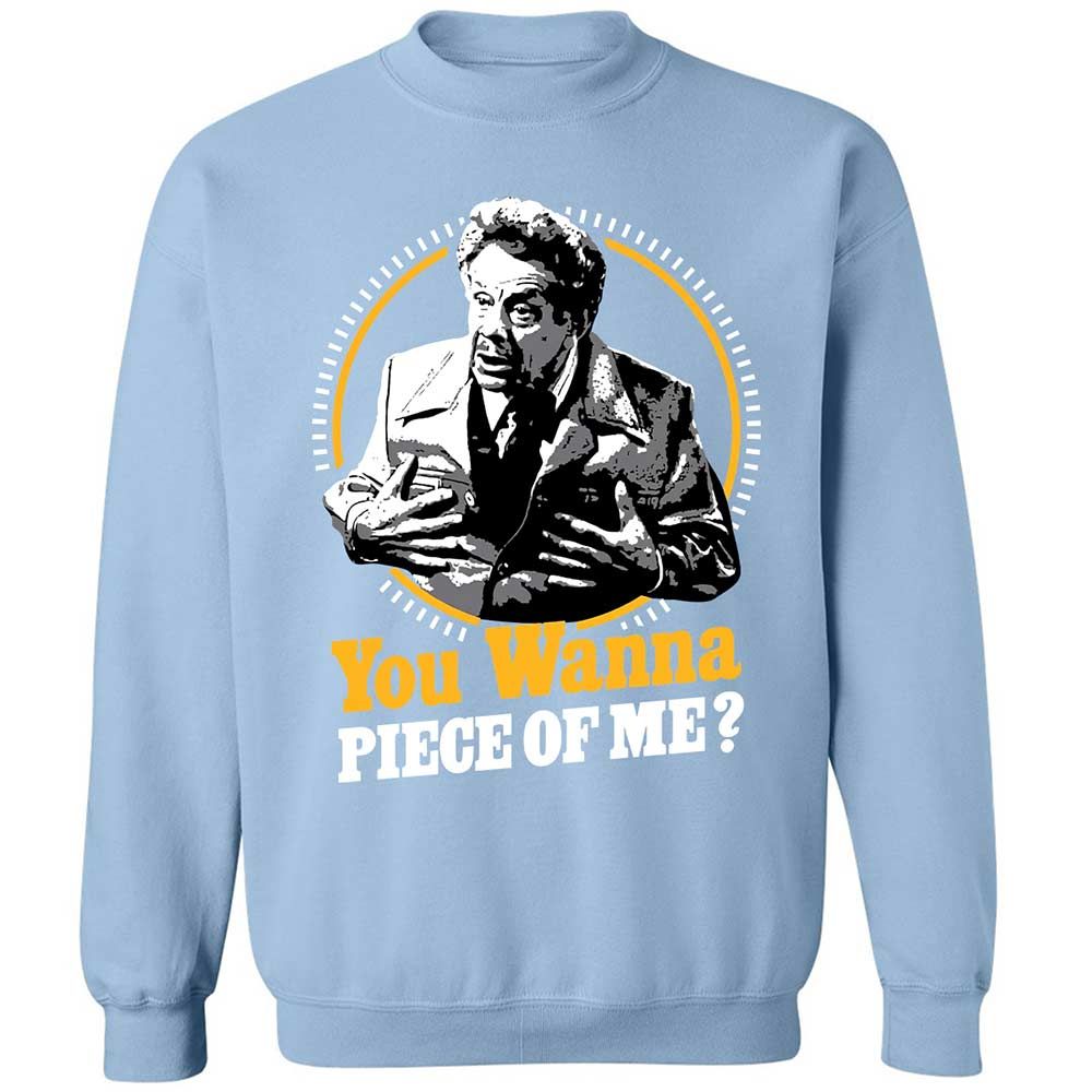 You Wanna Piece Of Me! - Light Blue - 21