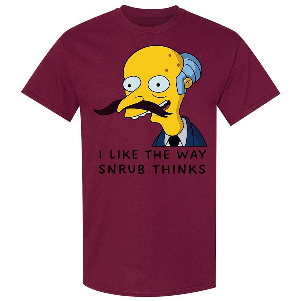 I Like the Way Snrub Thinks - Maroon - 21
