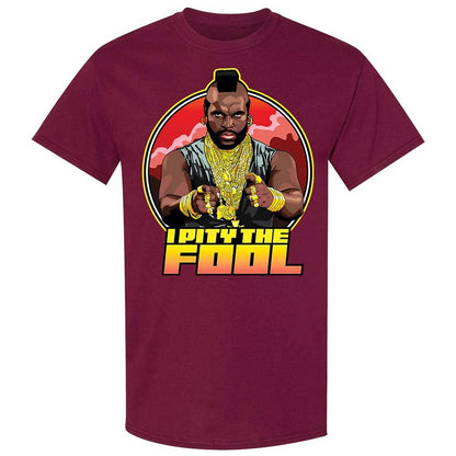 I Pity the Fool - Maroon - 21