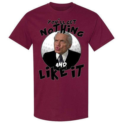 You'll get nothing and like it - Maroon - 21