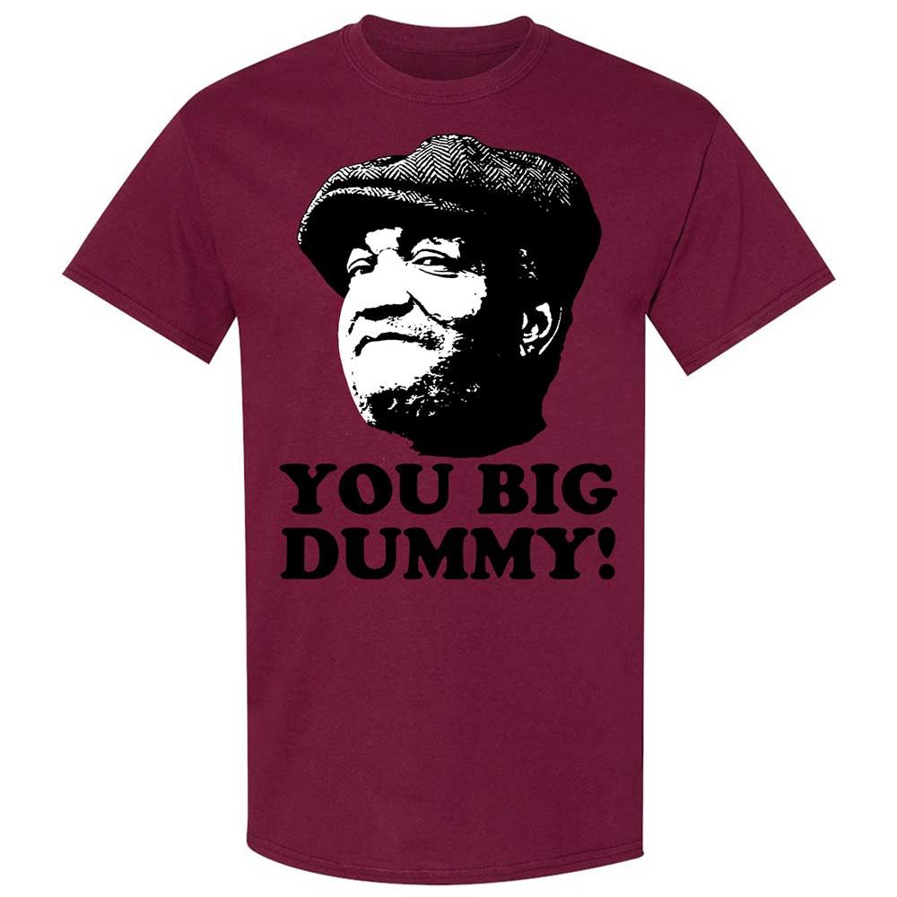 You Big Dummy - Maroon - 21