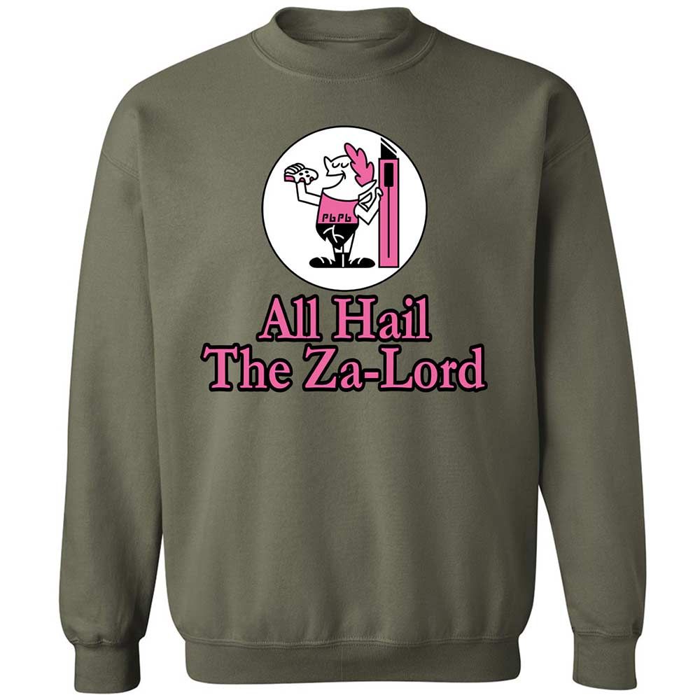 All Hail The Za-Lord - Military Green - 21