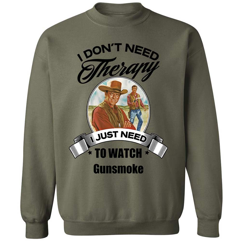 I Don't Need Therapy - Military Green - 21