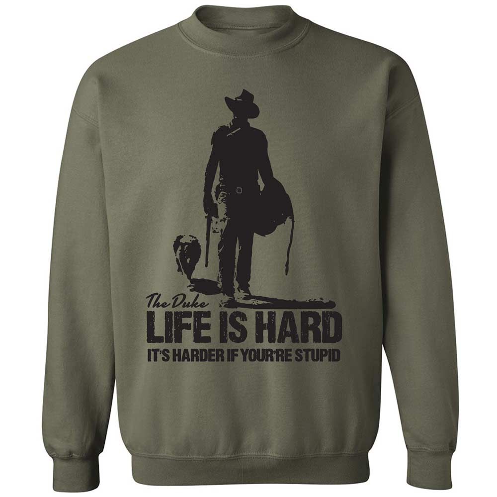 Life is hard - Military Green - 21