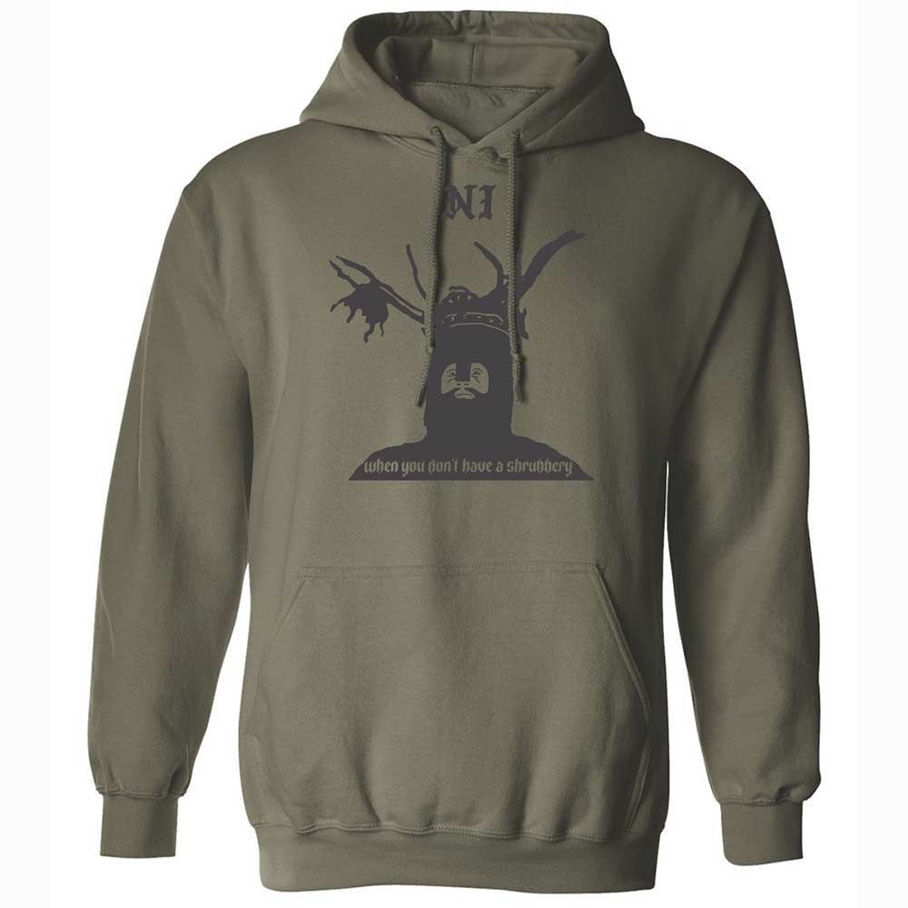 Ni When you don't have a shrubbery - Military Green - 21