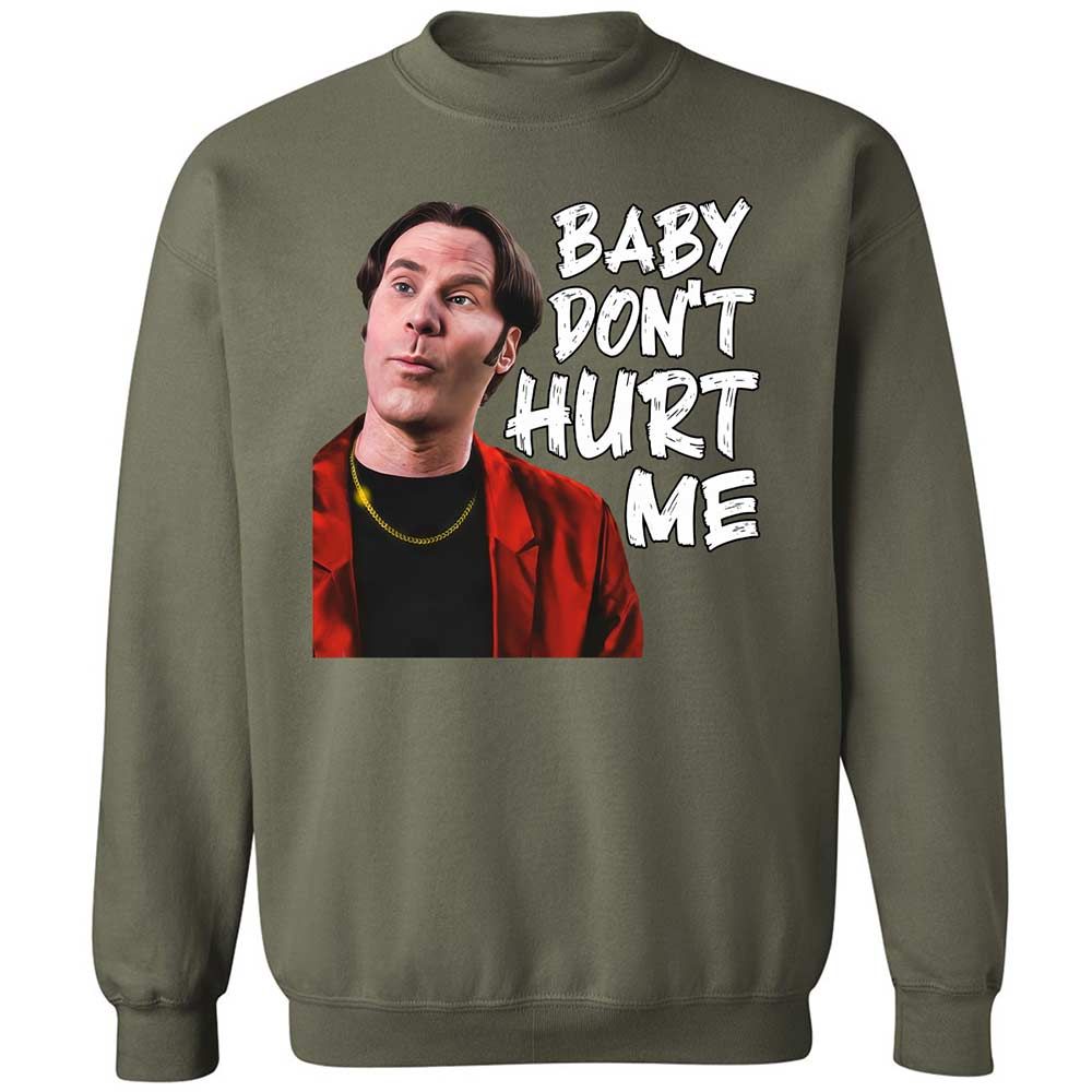 Baby Don't Hurt Me - Military Green - 21