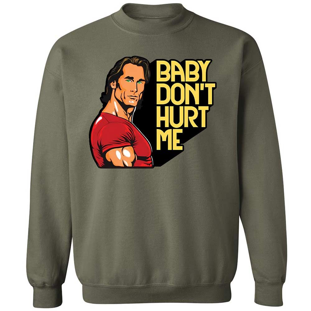Baby don't hurt me - Military Green - 21