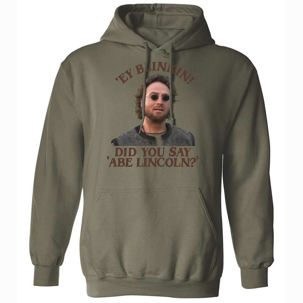 Did You Say Abe Lincoln - Military Green - 21