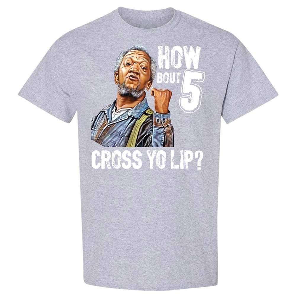 How bout 5 cross yo lip - Sport Grey - 21