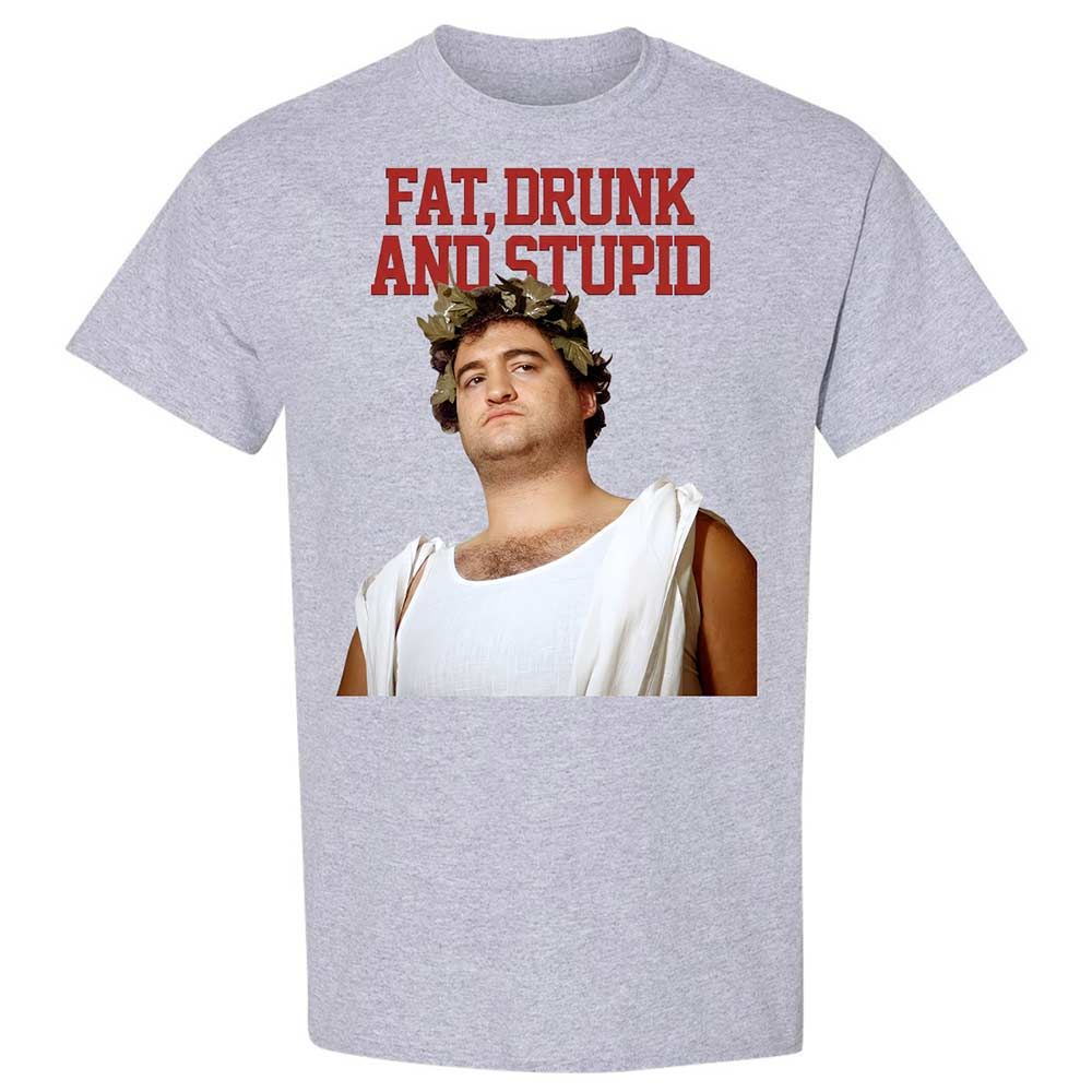 Fat, drunk, and stupid - Sport Grey - 21