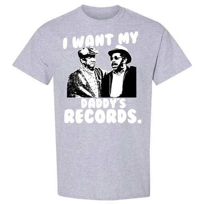 I Want My Daddy's Records - Sport Grey - 21